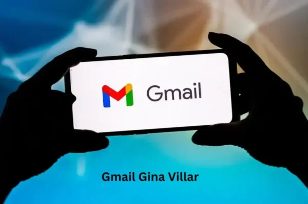 Gmail Gina Villar: A Guide to Effective Email Communication
